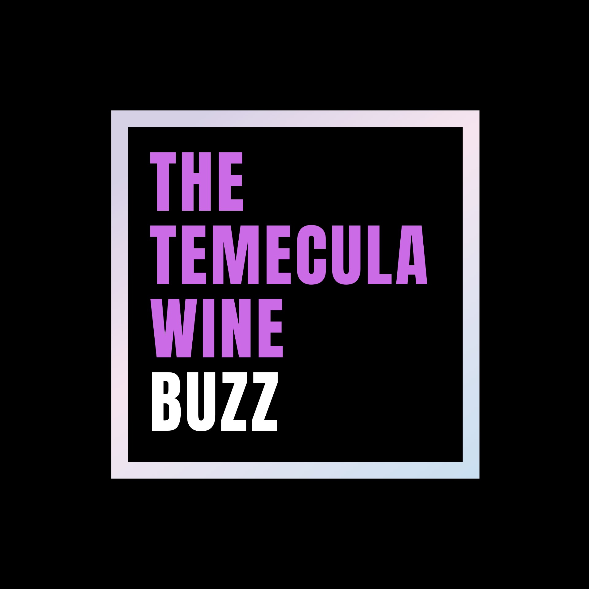 Temecula Wine Buzz
